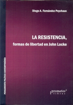 LA RESISTENCIA, FORMAS DE LIBERTAD EN JOHN LOCKE