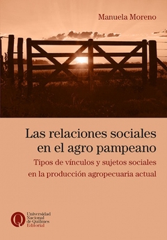 LAS RELACIONES SOCIALES EN EL AGRO PAMPEANO