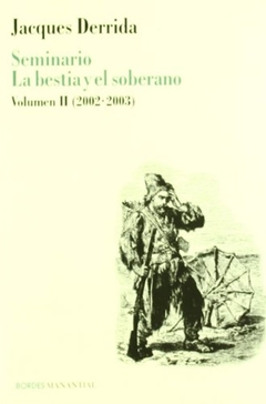 SEMINARIO LA BESTIA Y EL SOBERANO. VOLUMEN II