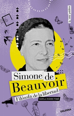 SIMONE DE BEAUVOIR. FILÓSOFA DE LA LIBERTAD