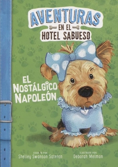 EL NOSTÁLGICO NAPOLEÓN. AVENTURAS EN EL HOTEL SABUESO