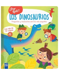 LOS DINOSAURIOS ¿POR QUÉ?