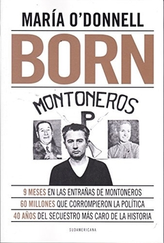 BORN 9 MESES EN LAS ENTRAÑAS DE MONTONEROS