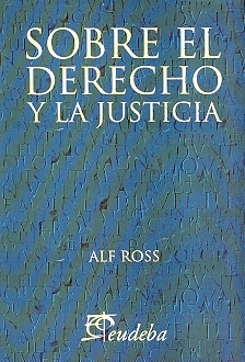 SOBRE EL DERECHO Y LA JUSTICIA