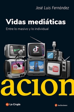 VIDAS MEDIÁTICAS