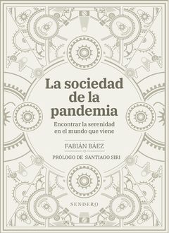 LA SOCIEDAD DE LA PANDEMIA