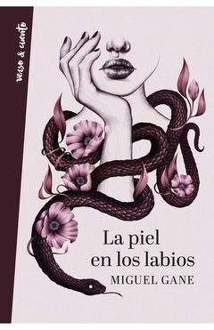 LA PIEL EN LOS LABIOS