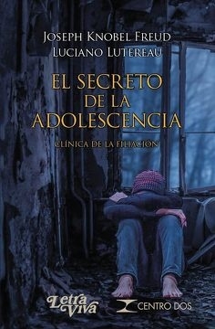 EL SECRETO DE LA ADOLESCENCIA