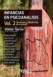 INFANCIAS EN PSICOANALISIS. VOL 2