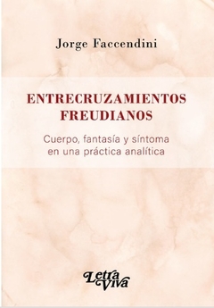 ENTRECRUZAMIENTOS FREUDIANOS