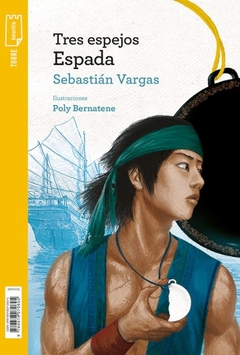 TRES ESPEJOS. LUNA / ESPADA. TORRE AMARILLA