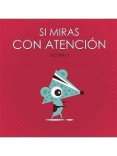 SI MIRAS CON ATENCIÓN