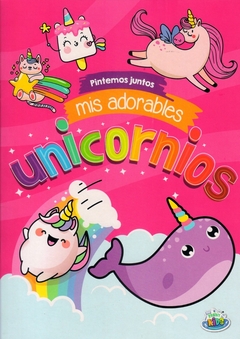 PINTEMOS JUNTOS MIS ADORABLES UNICORNIOS