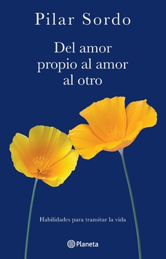 DEL AMOR PROPIO AL AMOR AL OTRO