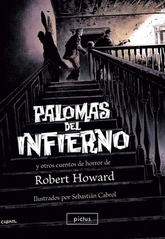 PALOMAS DEL INFIERNO Y OTROS CUENTOS DE HORROR