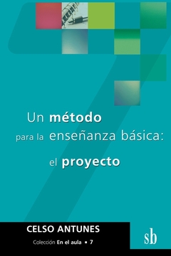 UN METODO PARA LA ENSEÑANZA BASICA: EL PROYECTO