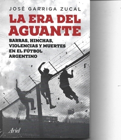 LA ERA DEL AGUANTE