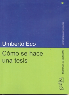 CÓMO SE HACE UNA TESIS - comprar online