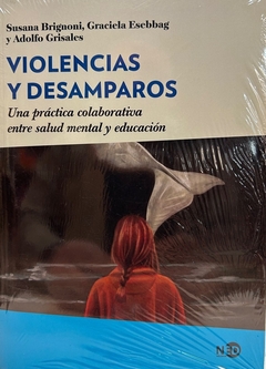 VIOLENCIA Y DESAMPAROS - comprar online