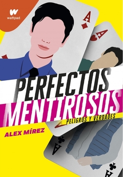 PERFECTOS MENTIROSOS 2 - PELIGROS Y VERDADES