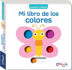 MI LIBRO DE LOS COLORES. PEQUEÑOS CURIOSOS - comprar online