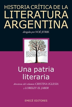 HISTORIA CRÍTICA DE LA LITERATURA ARGENTINA TOMO 1