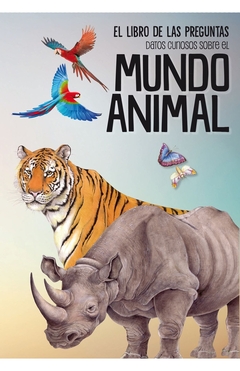 EL LIBRO DE LAS PREGUNTAS. MUNDO ANIMAL