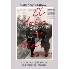 EL DOLOR DE ESTAR VIVO - comprar online