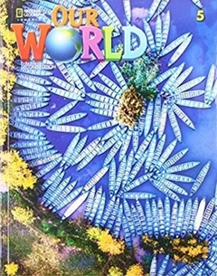 OUR WORLD 5. 2° EDIT. STUDENT´S BOOK + ACCESS CODE ONLINE PRACTICE