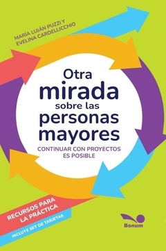 OTRA MIRADA SOBRE LAS PERSONAS MAYORES - comprar online