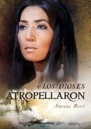 Y LOS DIOSES ATROPELLARON - comprar online