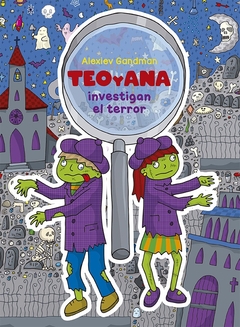 TEO Y ANA INVESTIGAN EL TERROR