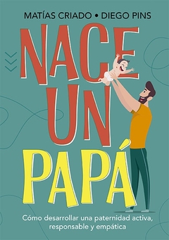 NACE UN PAPÁ