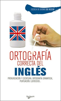 ORTOGRAFÍA CORRECTA DEL INGLÉS