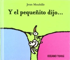 Y EL PEQUEÑITO DIJO