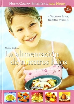 LA ALIMENTACION DE NUESTROS HIJOS