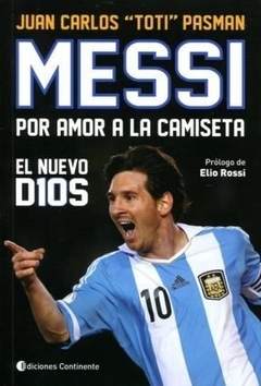 MESSI POR AMOR A LA CAMISETA