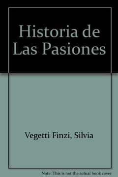 HISTORIA DE LAS PASIONES