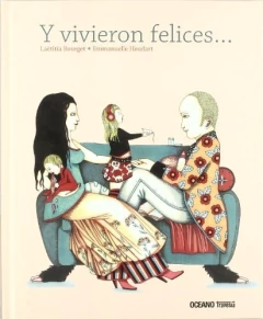 Y VIVIERON FELICES