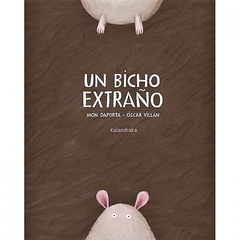 UN BICHO EXTRAÑO