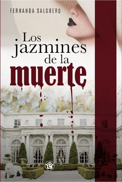 LOS JAZMINES DE LA MUERTE