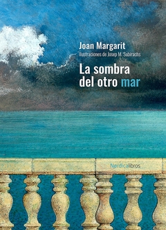 LA SOMBRA DEL OTRO MAR