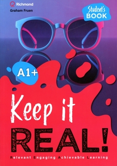 KEEP IT REAL A1+. STUDENTS BOOK