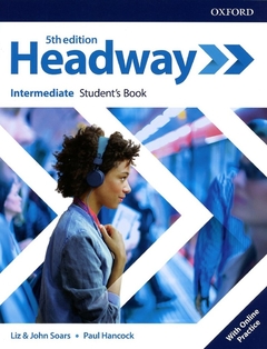 HEADWAY INTERMEDIATE ST´S BOOK + ONLINE PRACTICE. 5TH EDIT