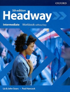 HEADWAY INTERMEDIATE WB WITHOUT KEY. 5TH EDIT