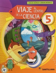 VIAJE AL CENTRO DE LA CIENCIA 5