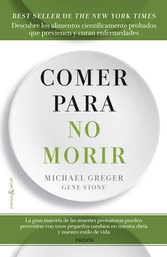 COMER PARA NO MORIR