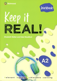 KEEP IT REAL! A2 WORKBOOK