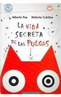 LA VIDA SECRETA DE LAS PULGAS