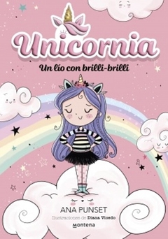 UNICORNIA 1. UN LIO CON BRILLI-BRILLI